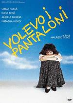 Volevo i pantaloni (DVD)