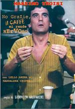 No grazie, il caffè mi rende nervoso (DVD)