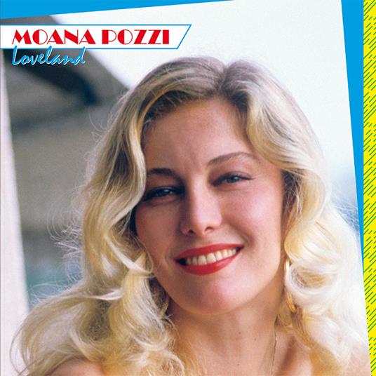 Loveland - Vinile LP di Moana Pozzi