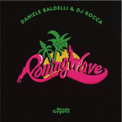 Rolling Wave - Vinile LP di Daniele Baldelli
