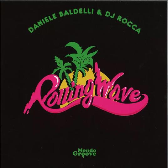 Rolling Wave - Vinile LP di Daniele Baldelli
