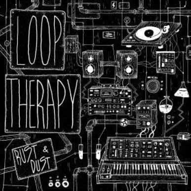 Rust & Dust - CD Audio di Loop Therapy