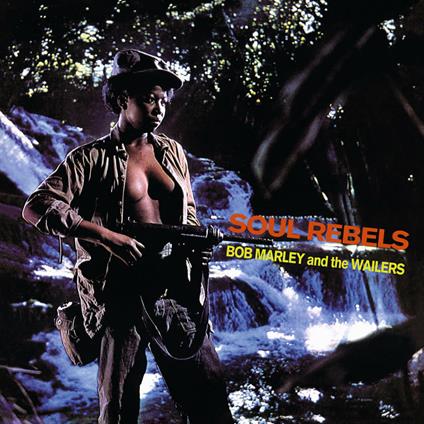 Soul Rebels - CD Audio di Bob Marley