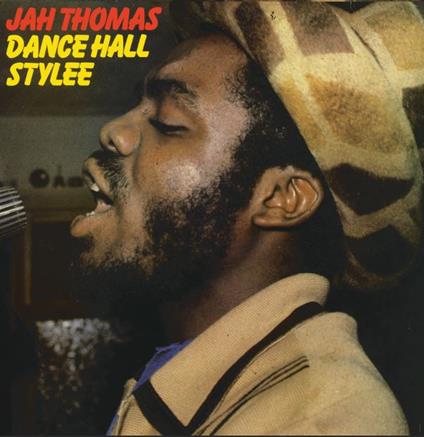Dance Hall Stylee - Vinile LP di Jah Thomas