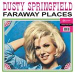 Far Away Places. Her Early Years with the Springfields