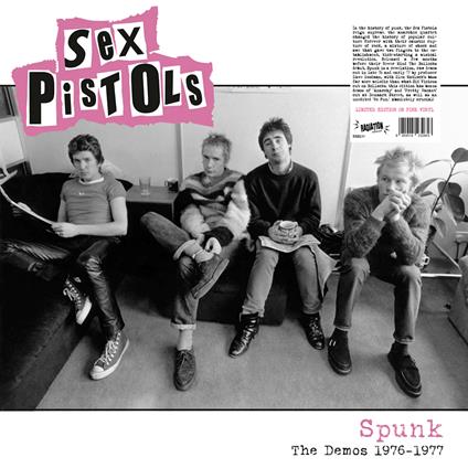 Spunk The Demos 1976-1977 (Pink Vinyl) - Vinile LP di Sex Pistols