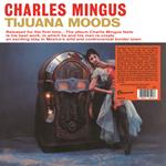 Tijuana Moods (Clear and Numbered Edition)