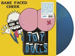 Bare Faced Cheek (Coloured Vinyl)