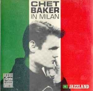In Milan (Clear Vinyl) - Vinile LP di Chet Baker
