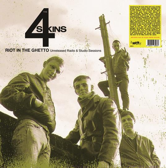 Riot In The Ghetto. Unreleased Radio & Studio Session - Vinile LP di 4 Skins