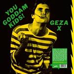 You Goddamn Kids (Green Edition)