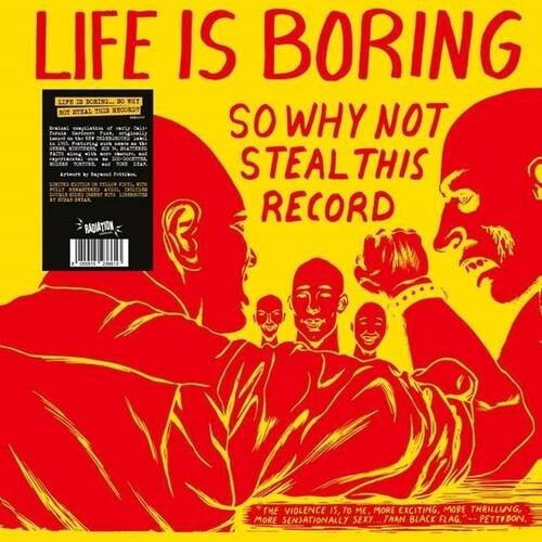 Life Is Boring So Why Not Steal This Record - Vinile LP
