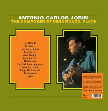 Composer Of Desafinado, Plays (Clear Vinyl) - Vinile LP di Antonio Carlos Jobim
