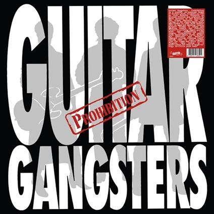Prohibition (Grey Vinyl) - Vinile LP di Guitar Gangsters