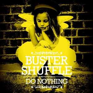 Vinile Do Nothing (Color Vinyl) Buster Shuffle