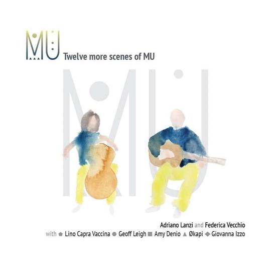 Twelve More Scenes - CD Audio di Mu