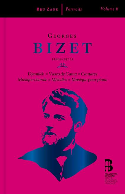 Djamileh - Vasco de Gama - Cantates - Musique chorale - Mélodies & Musique pour piano (3 CD + Libro) - Libro + CD Audio di Georges Bizet,Orchestra Nazionale di Lione,Julien Chauvin,Flemish Radio Choir