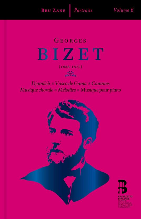 Djamileh - Vasco de Gama - Cantates - Musique chorale - Mélodies & Musique pour piano (3 CD + Libro) - Libro + CD Audio di Georges Bizet,Orchestra Nazionale di Lione,Julien Chauvin,Flemish Radio Choir