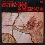 Echoing America (Clear Vinyl)