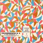Caleidoscopio n.5