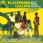 Blackbeard Calling. Hulk's Reggae Archive