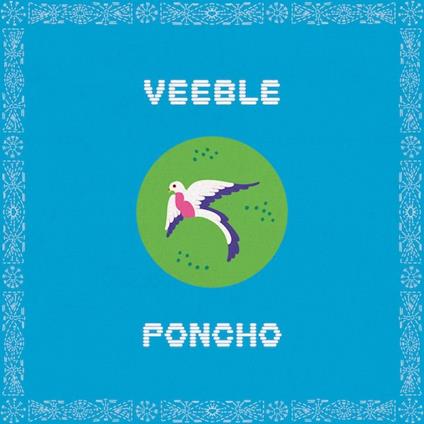 Poncho - CD Audio di Veeble