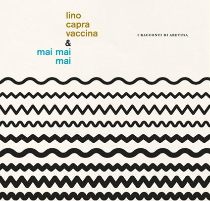 I Racconti di Aretusa - Vinile LP di Lino Capra Vaccina