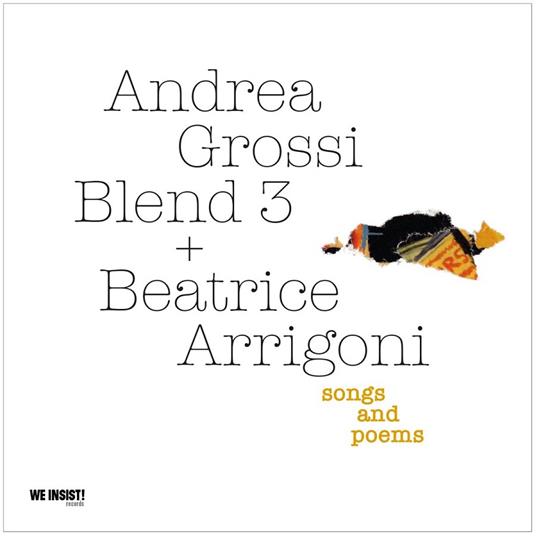 Songs And Poems - CD Audio di Andrea Grossi (Blend 3)