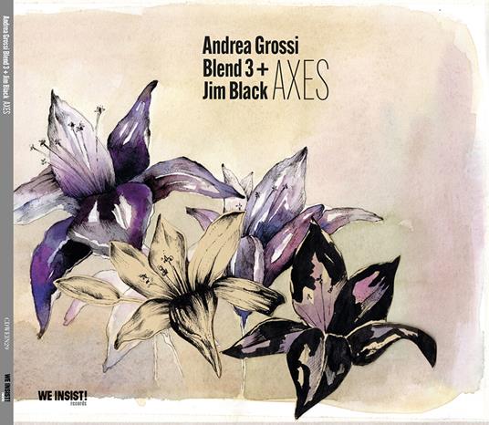 Axes - CD Audio di Andrea Grossi (Blend 3)