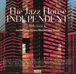 The Jazz House Independent 9th Issue. Soulful Deep Techno Minimal Jazz House