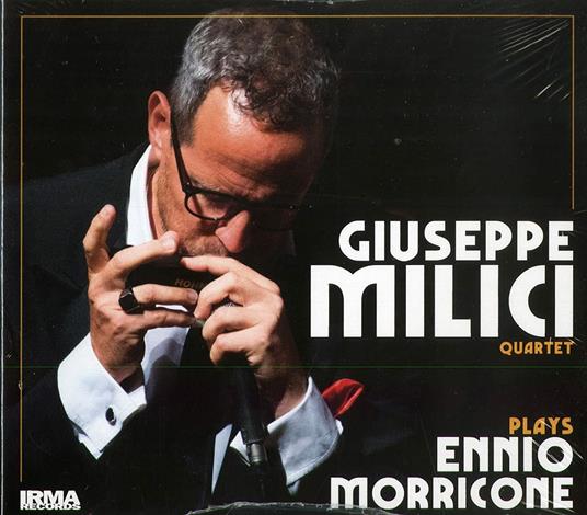 Plays Ennio Morricone - CD Audio di Giuseppe Milici