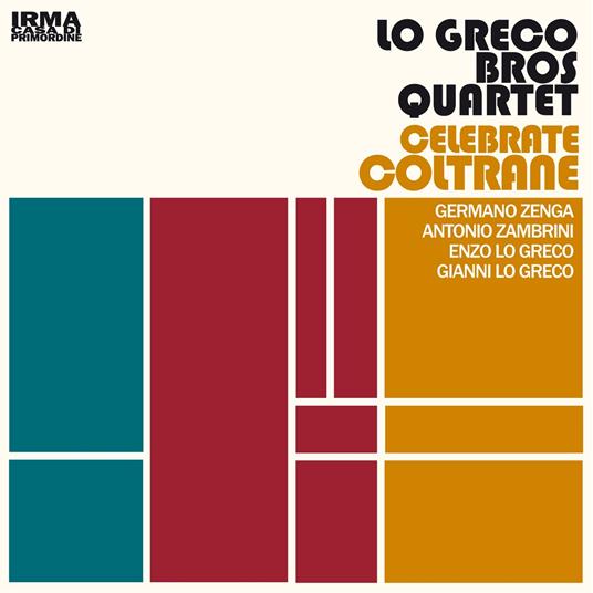 Celebrate Coltrane - CD Audio di Lo Greco Bros Quartet