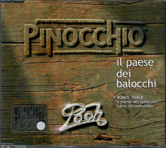 Pinocchio Il Paese Dei Balocchi - Musical - CD Audio di Pooh