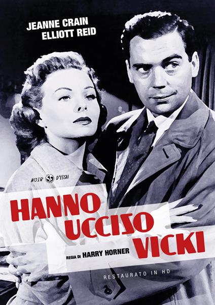 Hanno ucciso Vicki (Restaurato in HD) (DVD) di Harry Horner - DVD