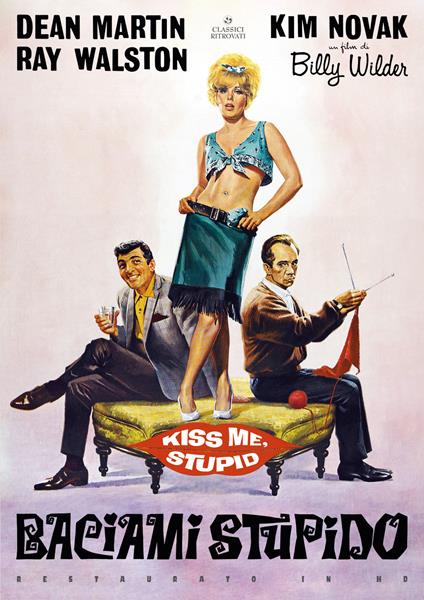 Baciami Stupido (DVD restaurato In Hd) di Billy Wilder - DVD