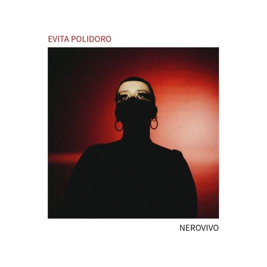 Nerovivo - CD Audio di Evita Polidoro