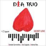 Secret Love - CD Audio di Dea Trio