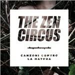Canzoni contro la natura - CD Audio di Zen Circus