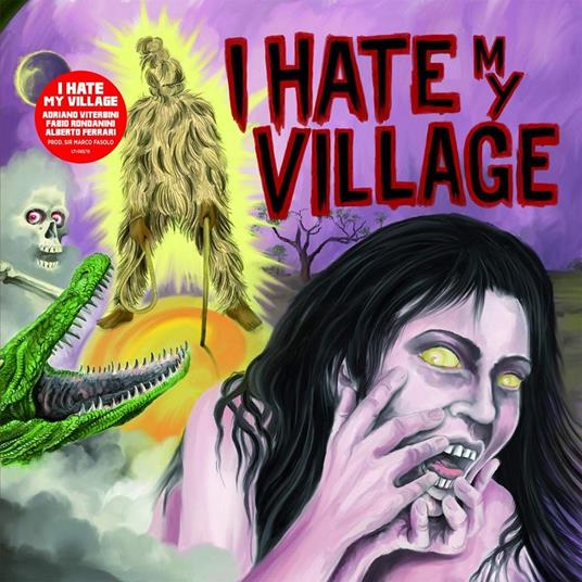 I Hate My Village (with 4 Bonus Tracks) - CD Audio di I Hate My Village