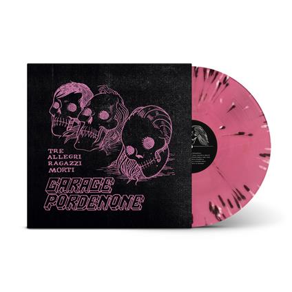 Garage Pordenone (Vinile Splatter) - Vinile LP di Tre Allegri Ragazzi Morti