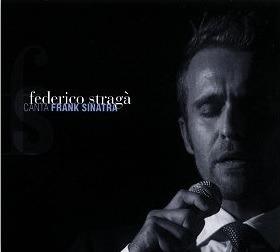 Canta Frank Sinatra - CD Audio di Federico Stragà