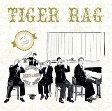 Tiger Rag (100th Century Edition) - Vinile LP di Original Dixieland Jazz Band