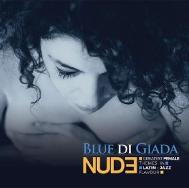 Nude - CD Audio di Blue di Giada