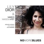 Lily Dior - No More Blues