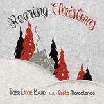 Tiger Dixie Band Feat. Greta Marcolongo - Roaring Christmas (Digipack)