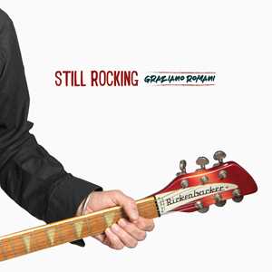 Vinile Still Rocking (Limited Edition) Graziano Romani