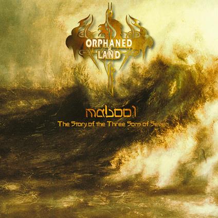 Mabool - The Story Of The Three Sons Of - CD Audio di Orphaned Land