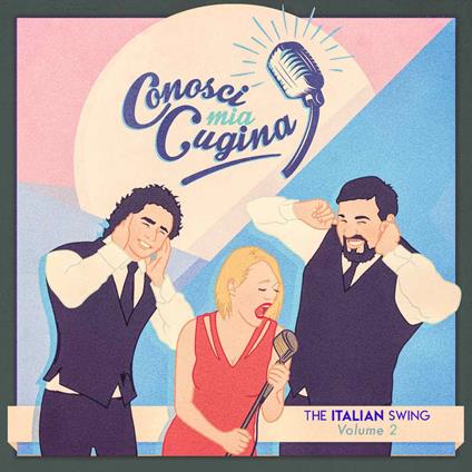 The Italian Swing Volume 2 - CD Audio di Conosci mia cugina?