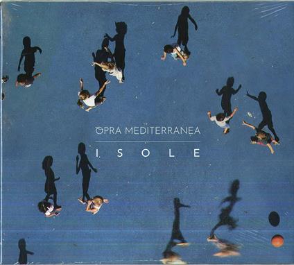 Isole (Digipack) - CD Audio di Opra Mediterranea