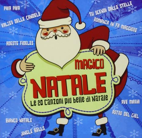 Magico Natale. Le 20 canzoni più belle di Natale - CD Audio